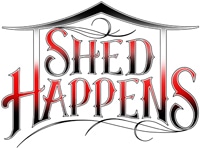 Shed Happens